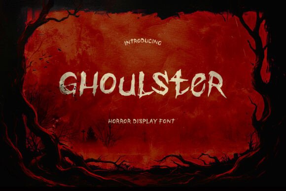 Ghoulster: The Horror Display Font for Mysterious Branding