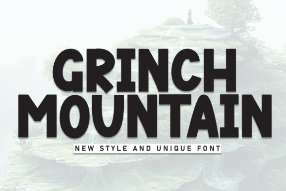 Grinch Mountain: The Whimsical Display Font for Festive Designs