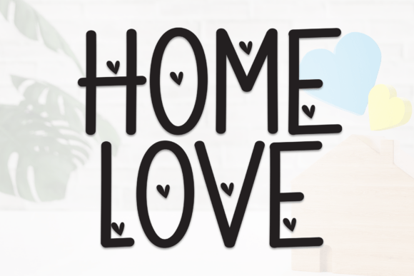 Home Love: A Charming Display Font for Cozy Digital Branding