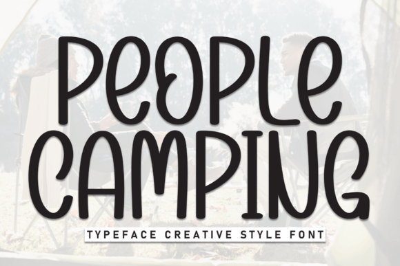 People Camping: A Playful Display Font for Modern Web Design