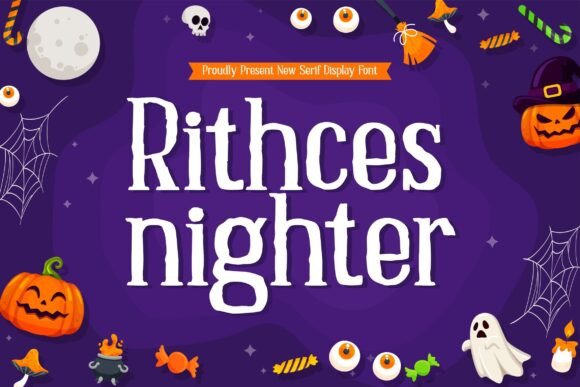 Ritches Nighter: The Perfect Display Font for Seasonal Branding