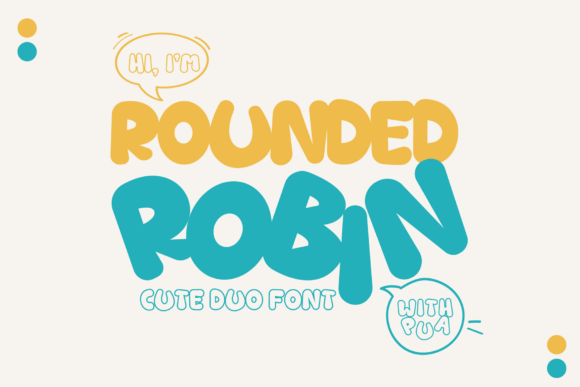 Rounded Robin: A Spirited Display Font for Modern Design