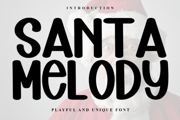 Santa Melody: The Playful Display Font for Handmade Editorial Design
