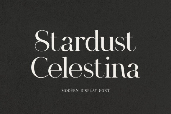 Stardust Celestina: The Elegant Display Font for Handmade Brands