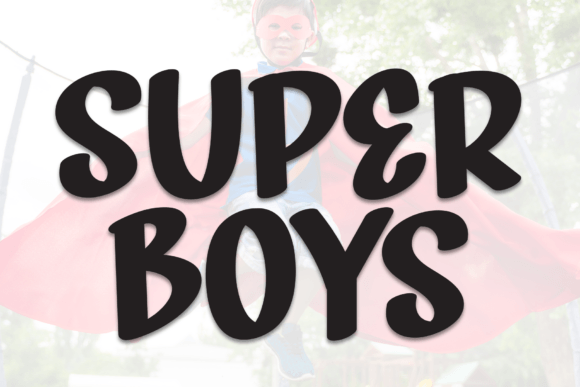 Super Boys: A Handwritten Display Font for Whimsical Campaigns