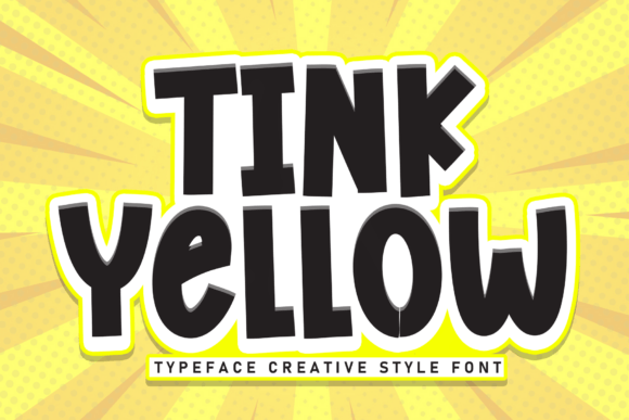 Tink Yellow: The Bold Display Font for Cheerful Brand Identity
