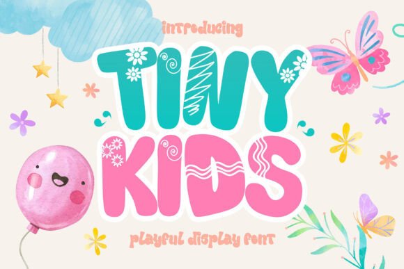 Tiny Kids: The Perfect Display Font for Child-Centric Branding