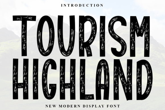 Tourism Highland: The Quirky Display Font for Scroll-Stopping Visuals