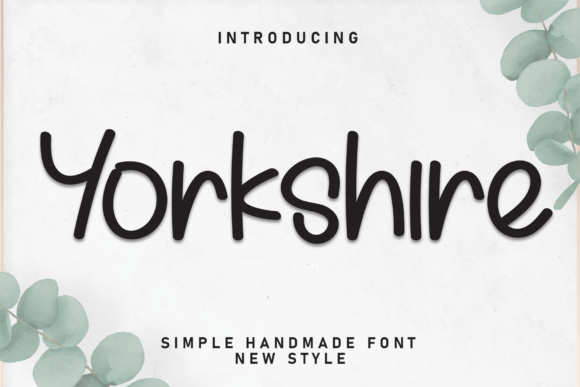 Yorkshire: The Sweet Handwritten Font for Scroll-Stopping Visuals